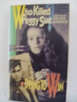 Paperback Dying to Win (Who Killed Peggy Sue) Book