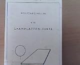 plattengrößen spanplatten  Die Spanplatten Fibel. Vom Baum zu Platte