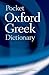 The Pocket Oxford Greek Dictionary : Greek-English English-Greek