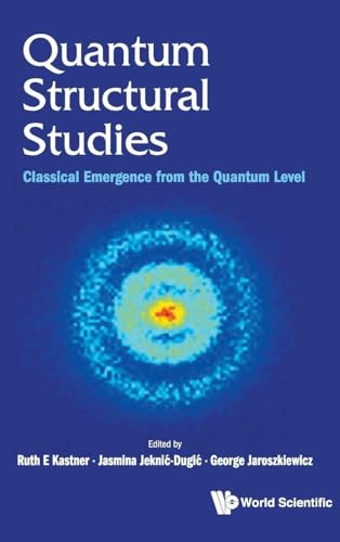 Quantum Structural Studies: Classical Emergence From The Quantum Level view 2