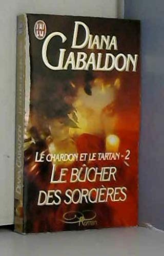 Chardon et le tartan t2 - le bucher des sorcieres (Le) Gabaldon Diana