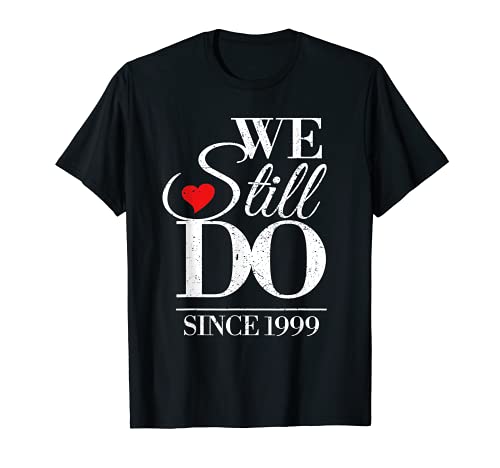 We Still Do 22nd Wedding Anniversary T-Shirt
