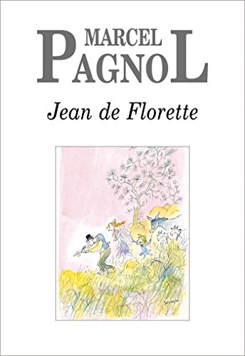 Jean de Florette (French Edition)