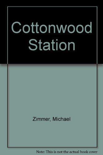 Cottonwood Station 0802712738 Book Cover