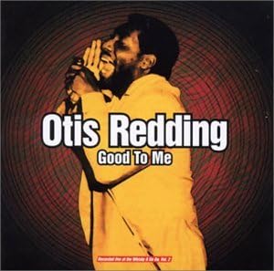 OTIS REDDING - Good To Me - Live At The Whisky A Go Go - Volume 2 - Disque CD
