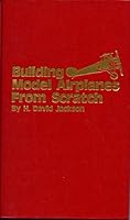 Building Model Airplanes from Scratch 0830698833 Book Cover