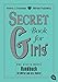 Produktbild Secret Book for Girls: Das einzig wahre Handbuch für Mütter und ihre Töchter