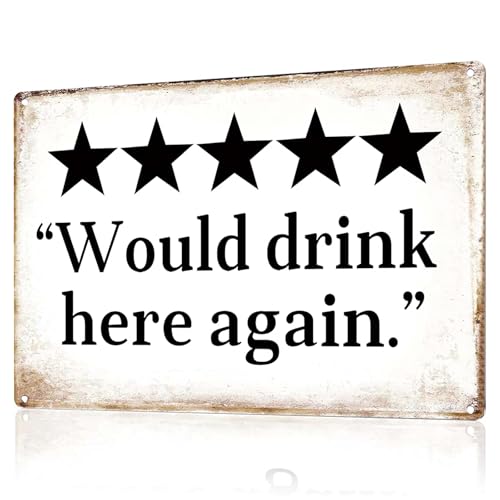 Funny Metal Beer Sign - “Would Drink Here Again”Vintage Tin Sign for Bars, Man Cave & Garage Decor - 7.9x11.8in (20x30cm) Wall Art - Gifts for Men, Home Pub, Basement, Garage