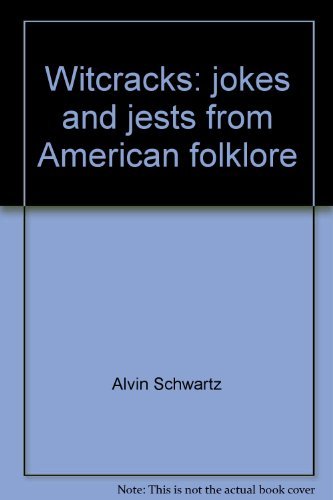 Witcracks: jokes and jests from American folklore 0397314760 Book Cover