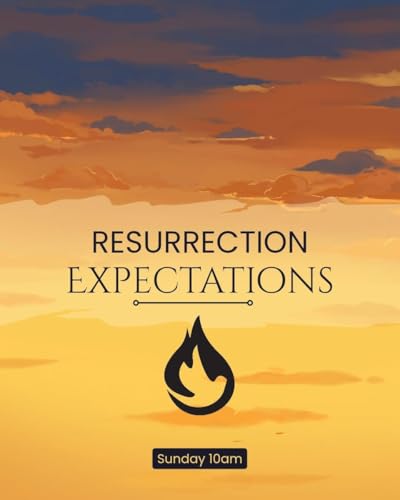 Resurrection Expectations