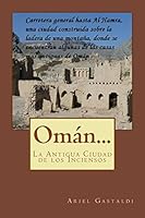 Omán...: La Antigua Ciudad de los Inciensos 1517753309 Book Cover