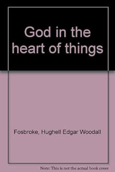 Hardcover God In the Heart of Things Book