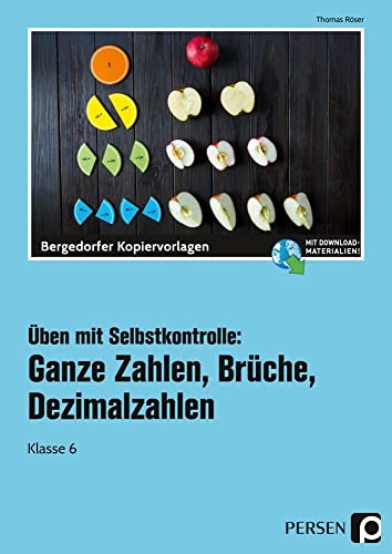 Preisvergleich Produktbild Üben mit Selbstkontrolle: Brüche: Ganze Zahlen, Brüche, Dezimalzahlen (6. Klasse)