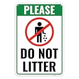 1PC Do Not Litter Sign, 12 x 8 Inches - Aluminum - No Littering Pick Up Your Trash Outdoor Sign