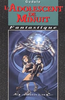 Paperback Le Cadran bleu, numéro 23 : L'Adolescent de Minuit [French] Book