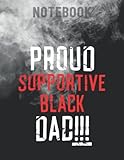 Photo Gallery proud supportive black dad , dads, fathers / 140 pages 8.5 x11 / birthday gift / journal notebook Photo Gallery proud supportive black dad , dads, fathers / 140 pages 8.5 x11 / birthday gift / journal notebook