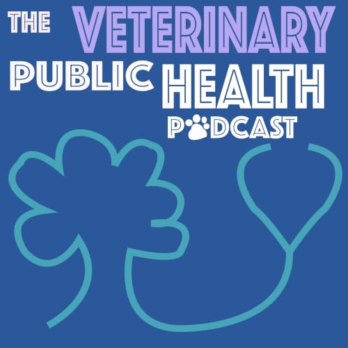 『The Veterinary Public Health Podcast』のカバーアート