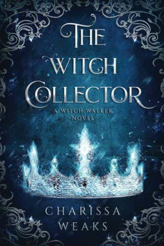 The Witch Collector: 1 (Witch Walker)