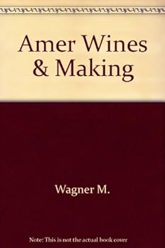 Hardcover AMER WINES & MAKING Book