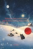 Weihnachtszauber im Winterwald - Auf der Suche nach dem Weihnachtsstern: Ein liebevoll illustriertes Weihnachtsbuch mit Tieren, Reimen und ... und Verschenken – für Kinder ab 2 Jahren