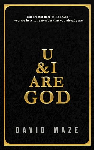 U & I Are God