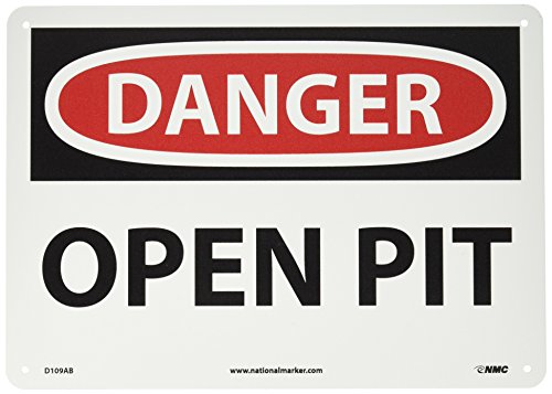 Panneau danger Open Pit NMC D109AB en aluminium durable pour signalisation extérieure