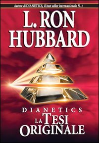 Preisvergleich Produktbild Dianetics. La tesi originale