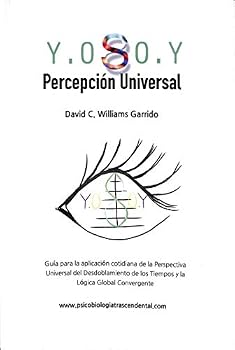 Paperback Y.0 S 0.Y percepción universal / Y.0 S 0.Y universal perception (Spanish Edition) [Spanish] Book