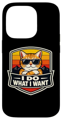 I Do What I Want Cat Owner Lover �ʔ��� ���g�� �W���[�N ���B���e�[�W �X�}�z�P�[�X iPhone 14 Pro �p
