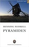 Pyramiden (Kurt Wallander, Band 9) - Henning Mankell 