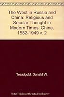 The West in Russia and China: Religious and Secular Thought in Modern Times 0521085551 Book Cover