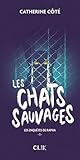 chats sauvages les soeurs boulay paroles  Les chats sauvages