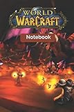  World Of Warcraft Notebook: Notebook Journal Diary/ Lined - Size 6x9 Inches 100 Pages