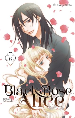 Black Rose Alice — Tome 6