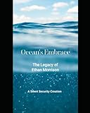 Ocean's Embrace: The Legacy of Ethan Morrison