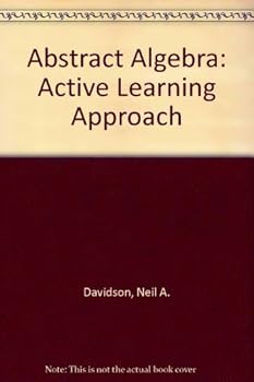 Hardcover Abstract algebra: An active learning approach Book