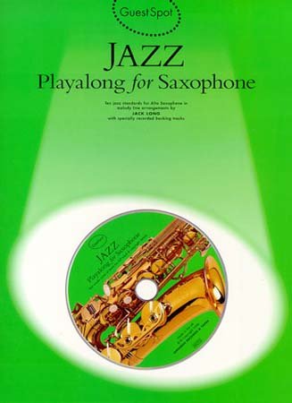 WISE PUBLICATIONS GUEST SPOT AVEC CD: JAZZ POUR SAXOPHONE Jazz&Blues Note Sassofono