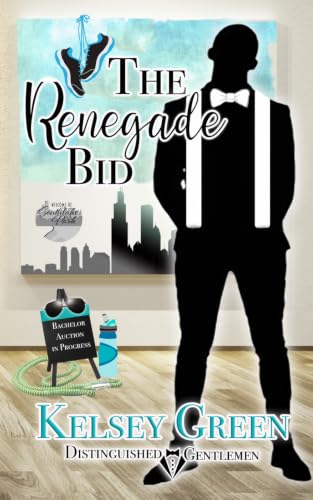 The Renegade Bid: Distinguished Gentlemen Series