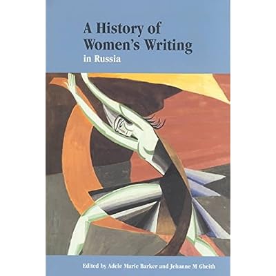 [(A History of Women's Writing in Russia)] [Edited by Adele Marie Barker ] published on