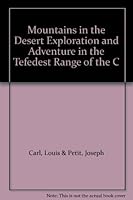 Mountains in the Desert Exploration and Adventure in the Tefedest Range of the C B000W0GXI6 Book Cover