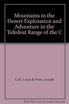 Hardcover Mountains in the Desert Exploration and Adventure in the Tefedest Range of the C Book