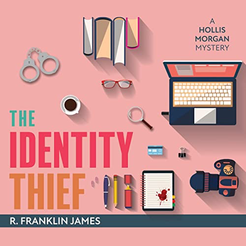 The Identity Thief A Hollis Mystery, Book 6