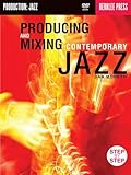 Producing & Mixing Contemporary Jazz