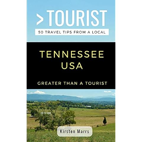 Greater Than a Tourist- Tennessee USA: 50 Travel Tips from a Local (Greater Than a Tourist United States) Cover
