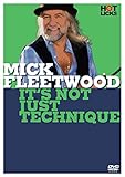 Mick Fleetwood - It's Not Just Technique