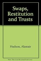 Swaps, Restitution, and Trusts 0421656506 Book Cover