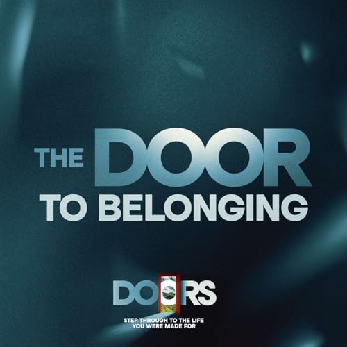 Doors: The Door To Belonging