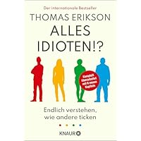 Alles Idioten!?