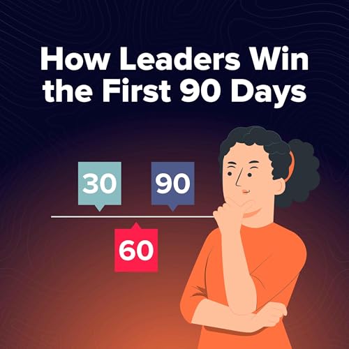 『Your First 90 Days: Prove You Belong at the Next Level [90 MINUTE BONUS EPISODE)』のカバーアート