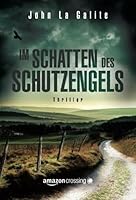 Im Schatten des Schutzengels (German Edition) 1503947343 Book Cover